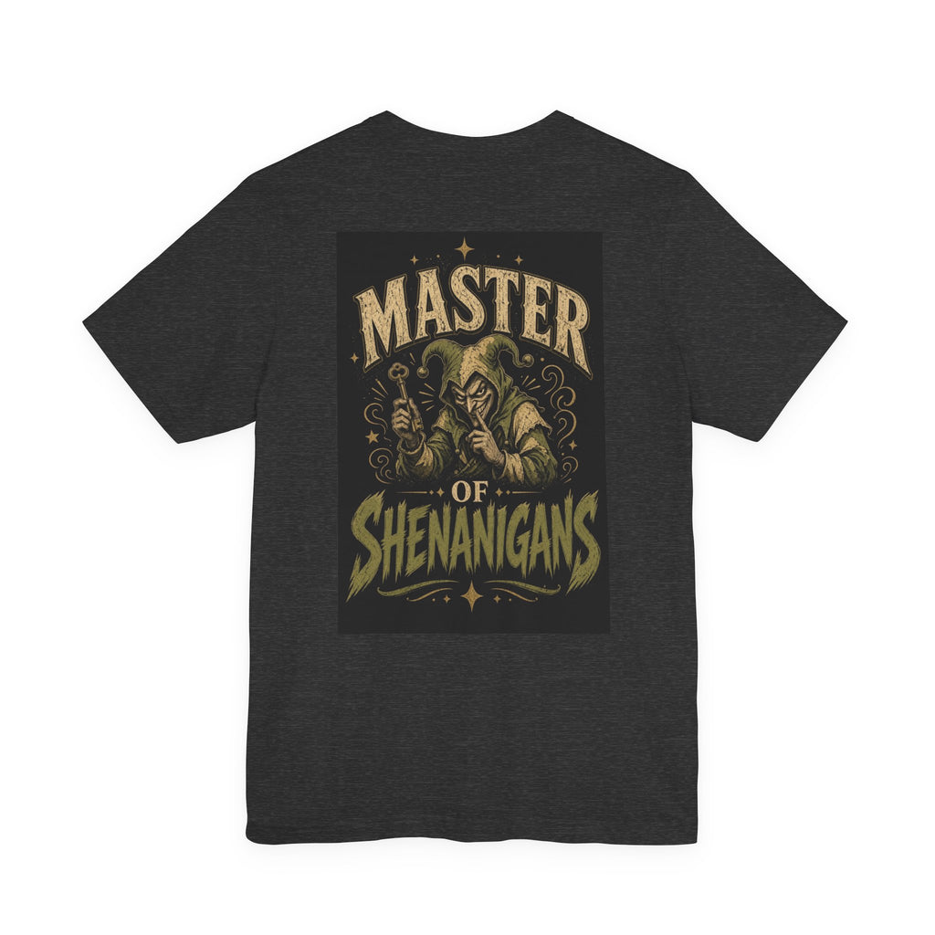 Master of Shenanigans — Funny Dad Tee
