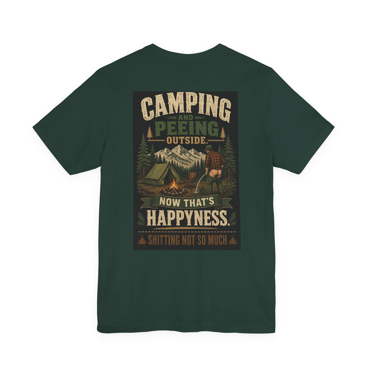 Camping and Peeing Outside — Camping Tee