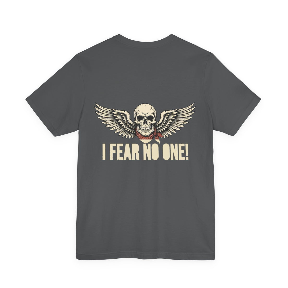 I Fear No One! — Biker Tee