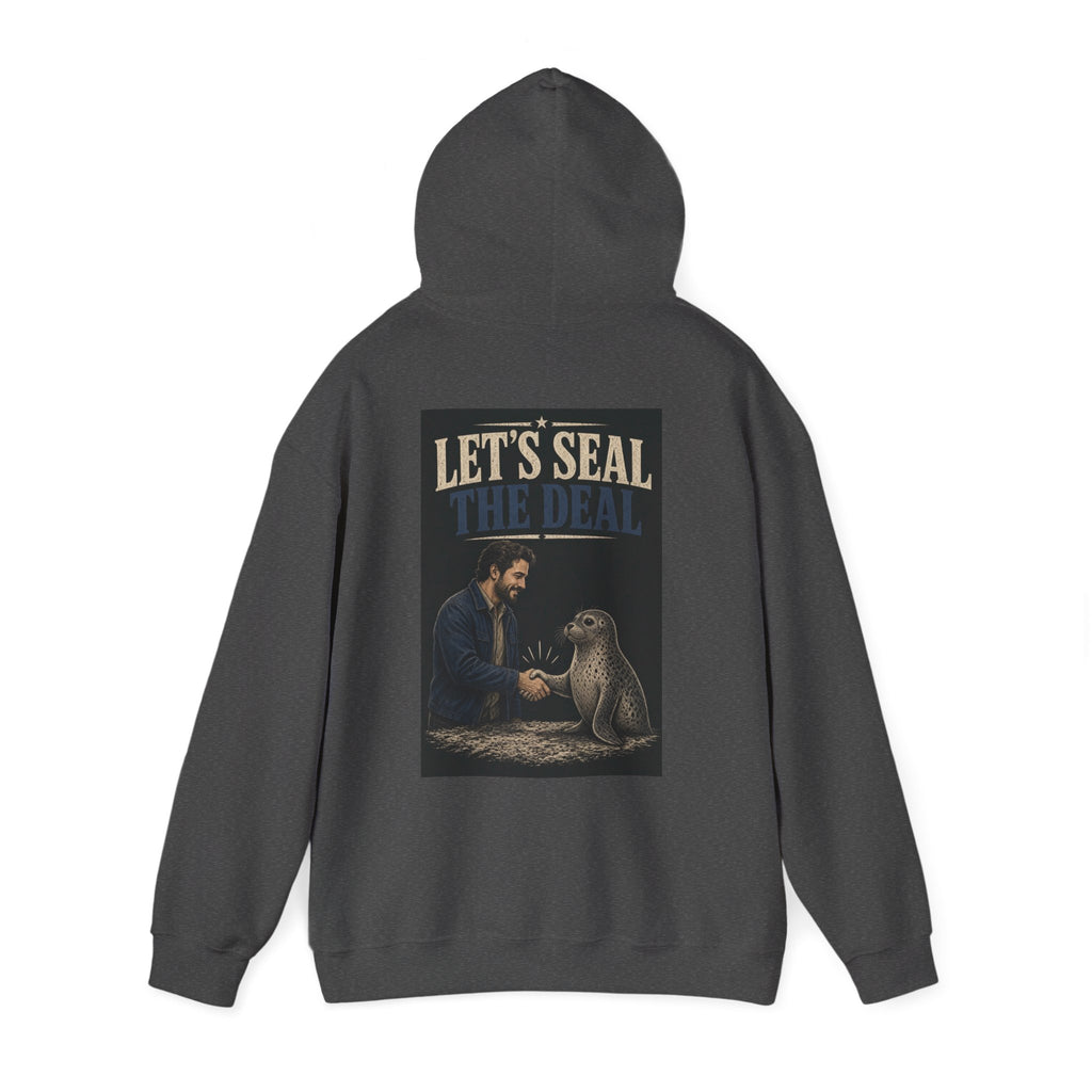 Let's Seal the Deal — Funny Dad Hoodie