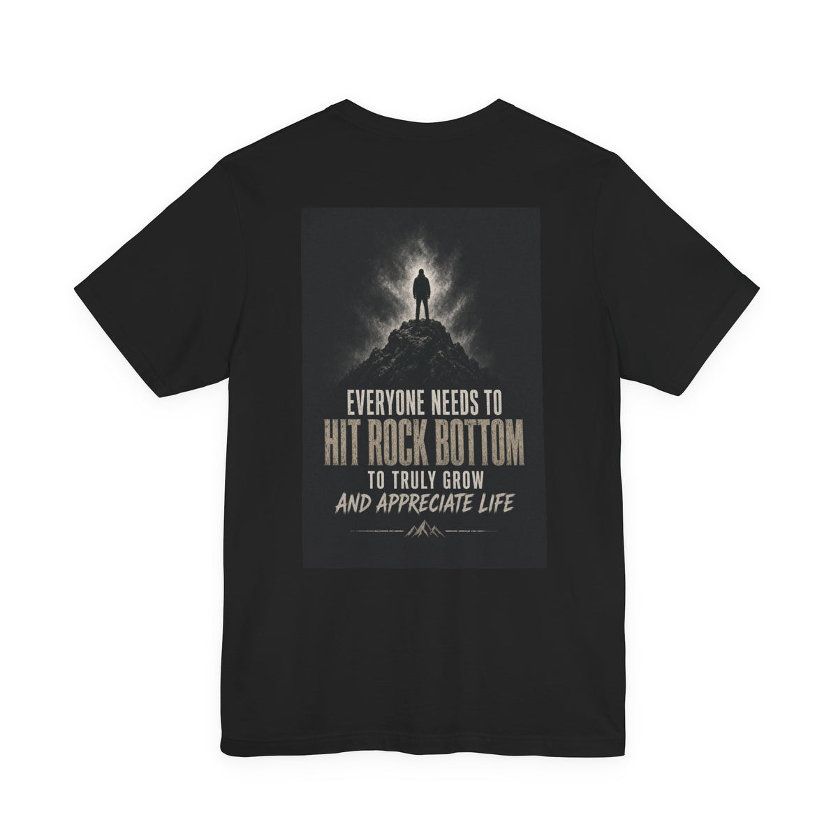 Everyone Needs To Hit Rock Bottom To Truly Grow And Appreciate Life — After Dark Tee