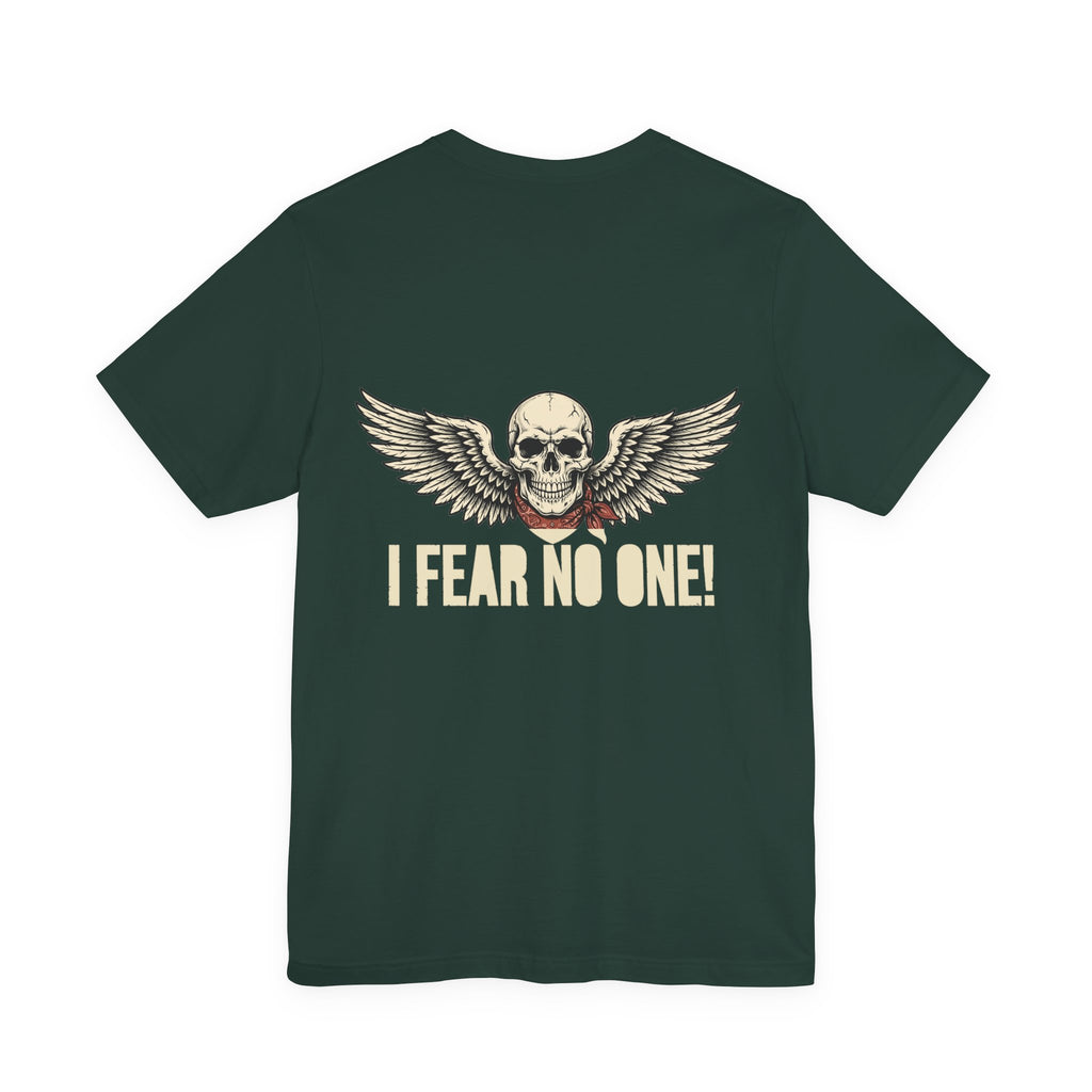 I Fear No One! — Biker Tee