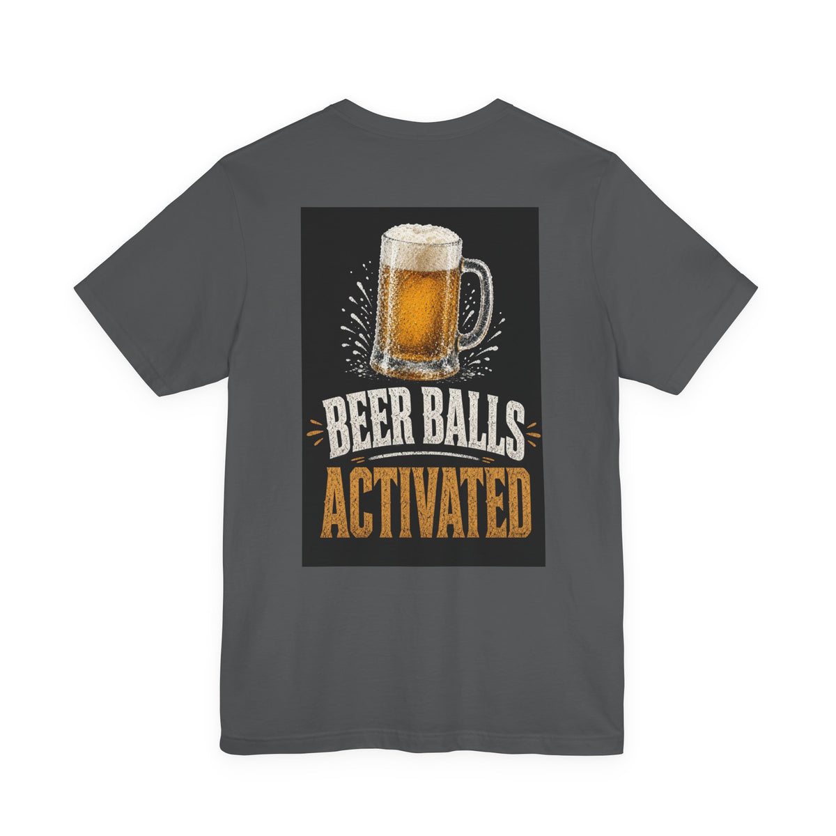 Beer Balls Activated — Funny Dad Tee