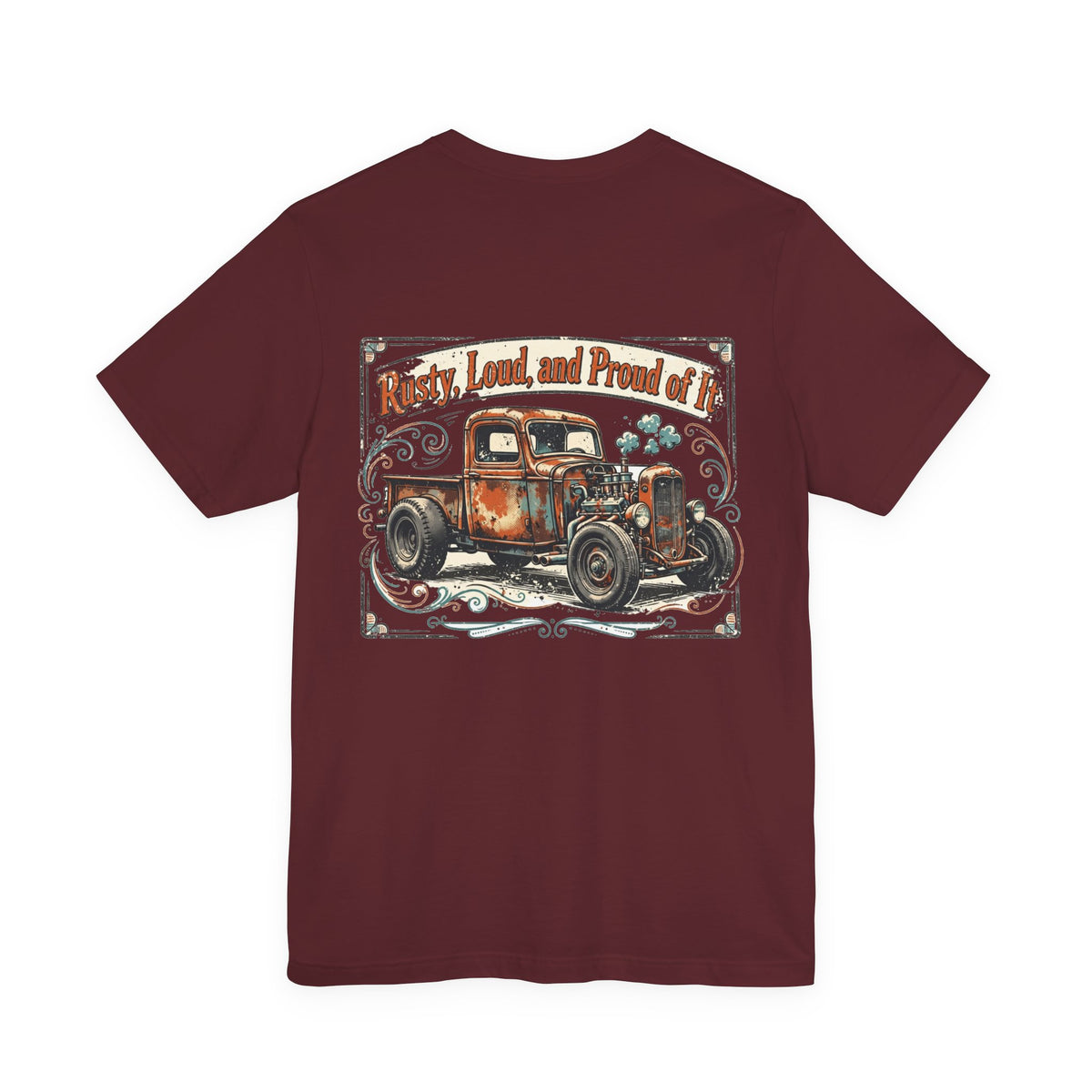 Rusty, Loud, and Proud of It — Hot Rod Tee