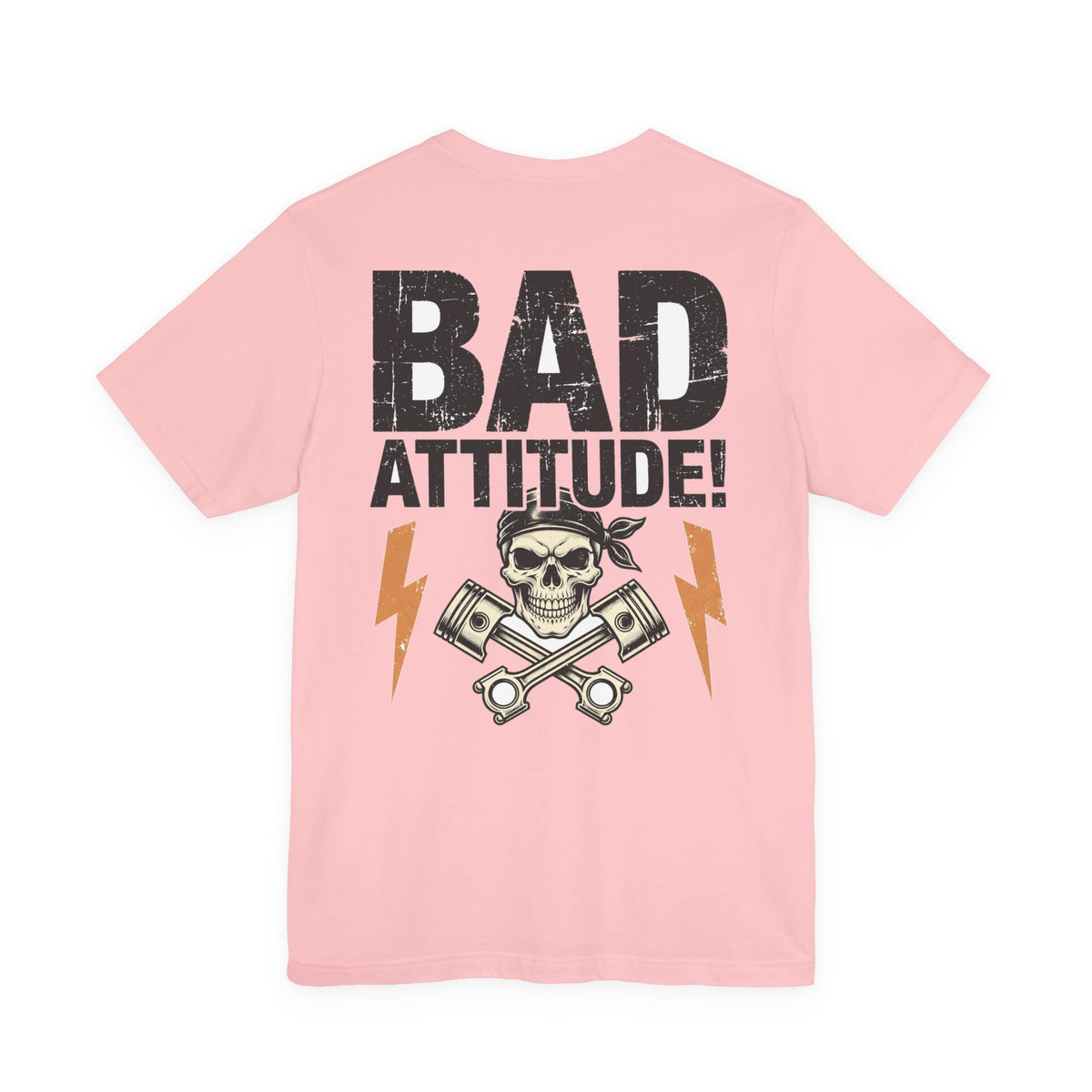 Bad Attitude! — Biker Tee
