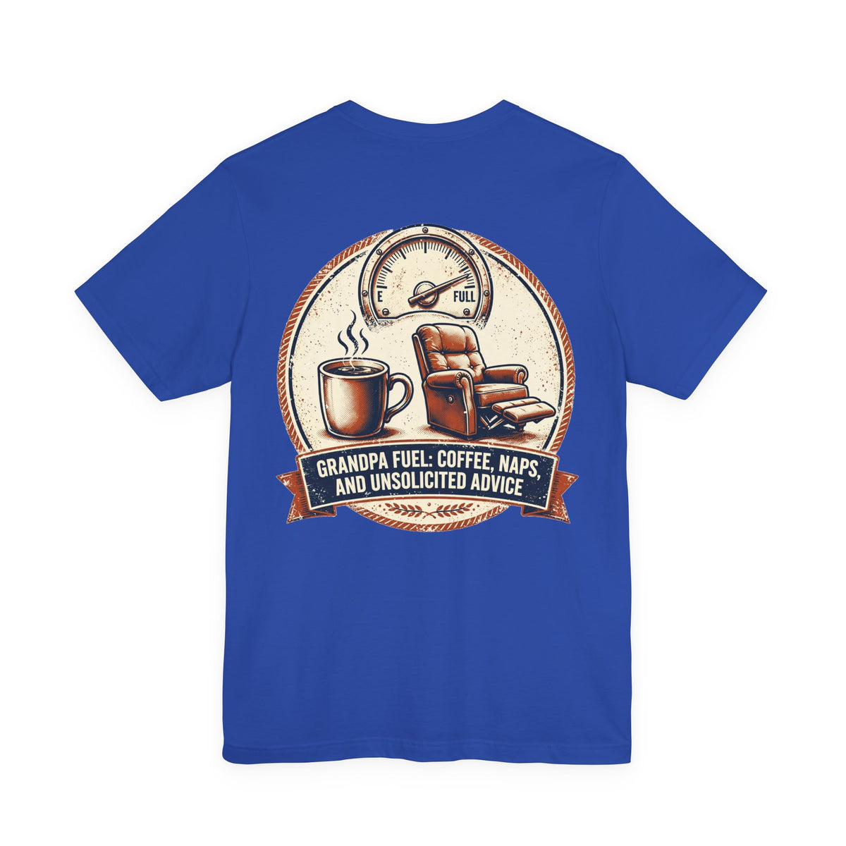 Grandpa Fuel: Coffee, Naps, and Unsolicited Advice — Funny Tee