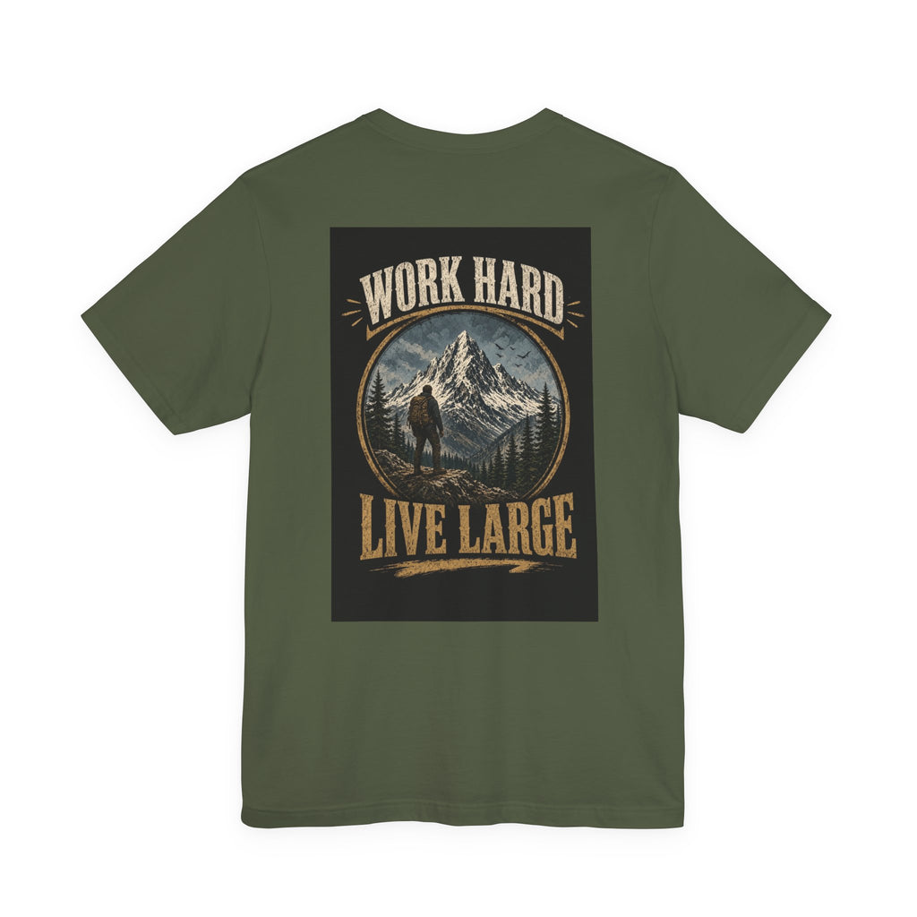 Work Hard Live Large — Camping Tee