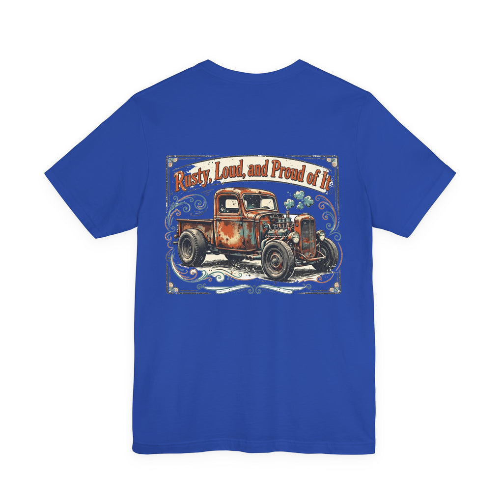 Rusty, Loud, and Proud of It — Hot Rod Tee