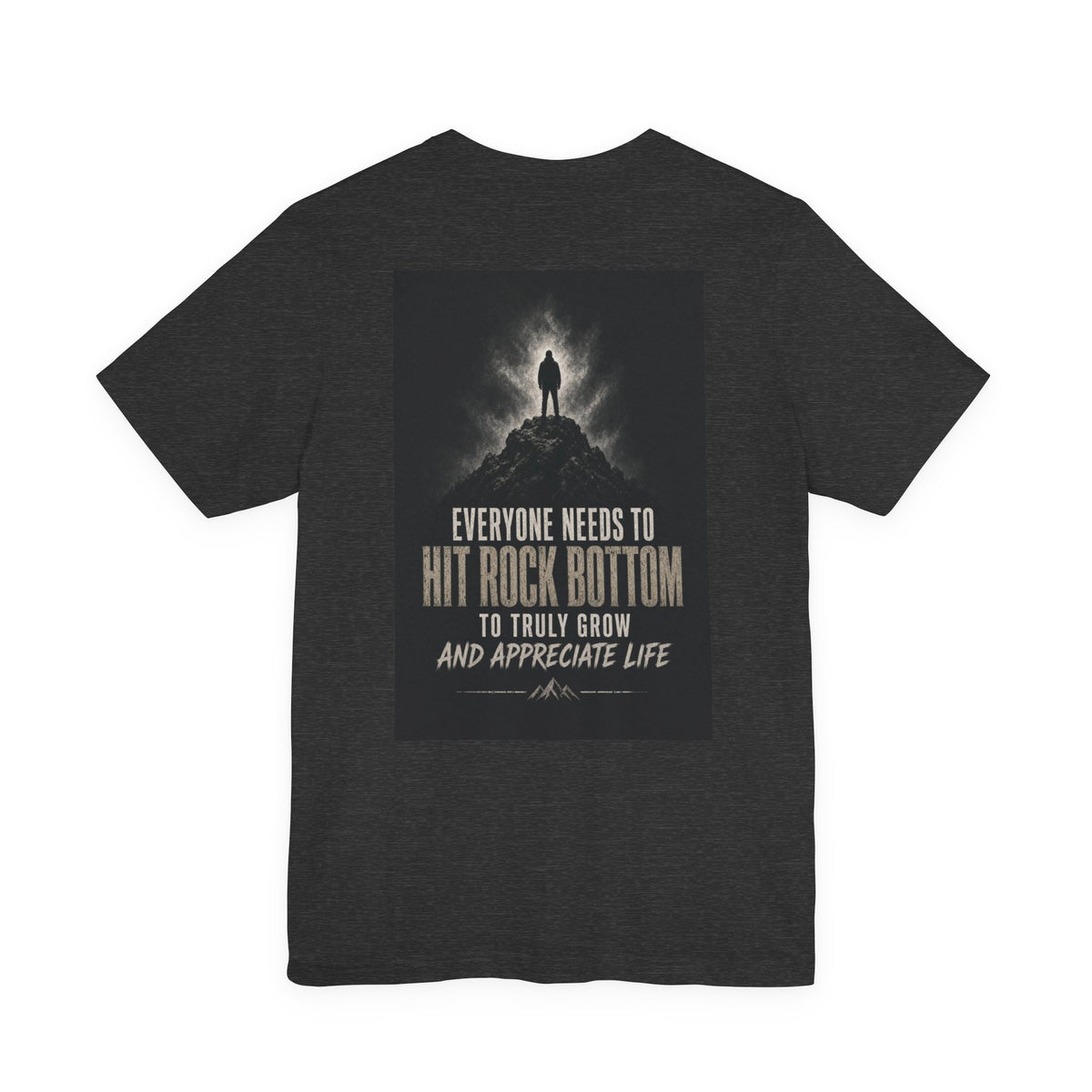 Everyone Needs To Hit Rock Bottom To Truly Grow And Appreciate Life — After Dark Tee