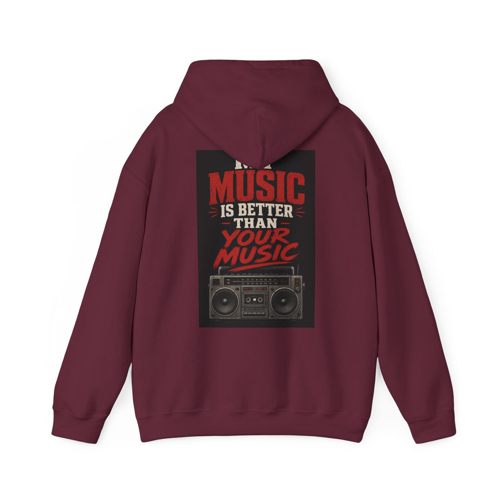 My Music Is Better Than Your Music — Heavy Metal Hoodie