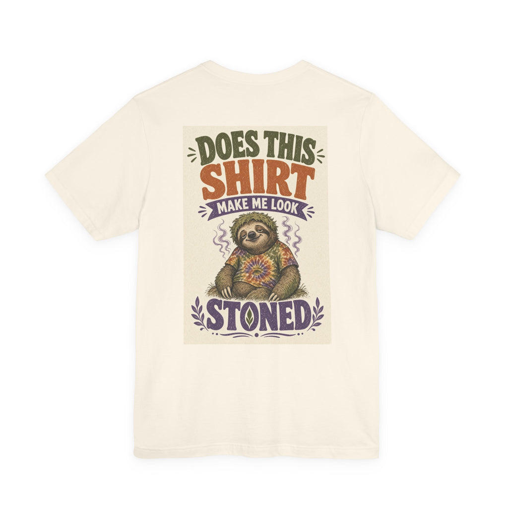 Does This Shirt Make Me Look Stoned — After Dark Tee