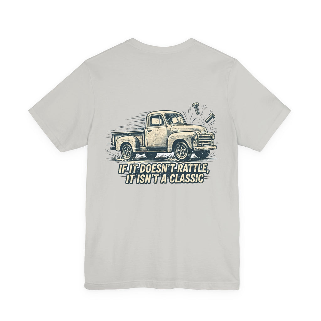 If It Doesn't Rattle, It Isn't a Classic — Hot Rod Tee