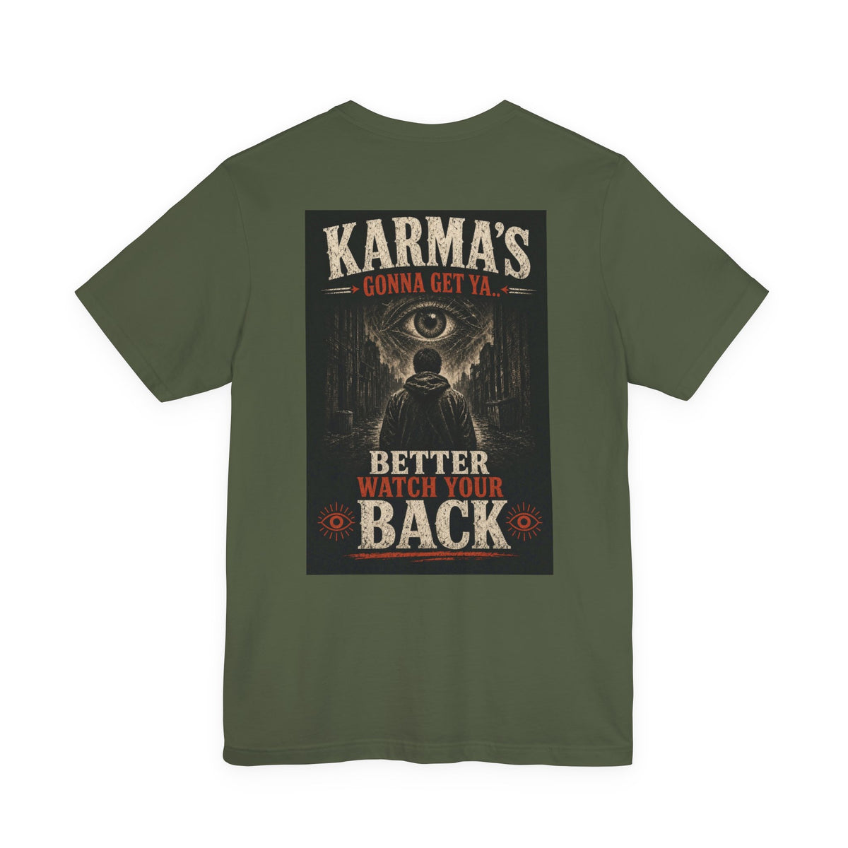 Karma's Gonna Get Ya Better Watch Your Back — After Dark Tee
