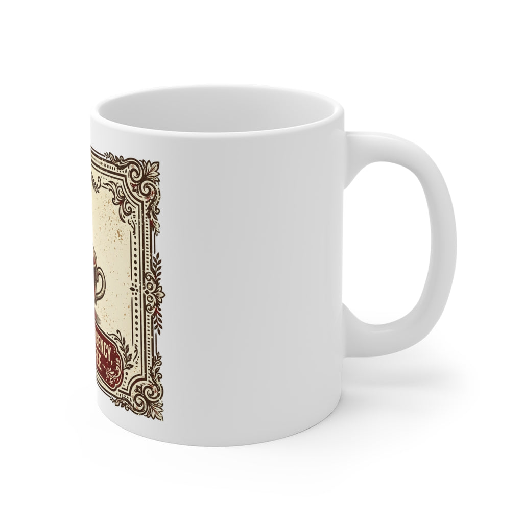 In Case of Emergency, Apply Coffee — Coffee Mug