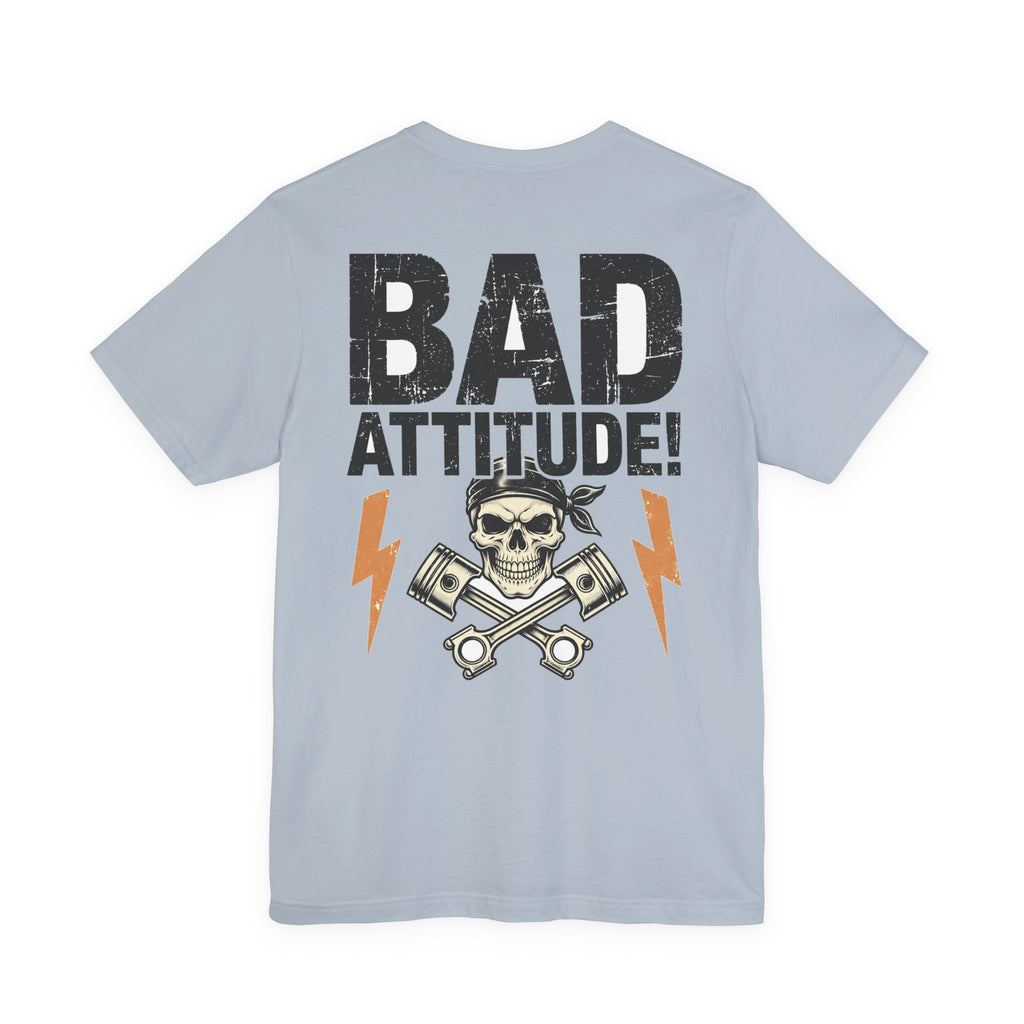 Bad Attitude! — Biker Tee