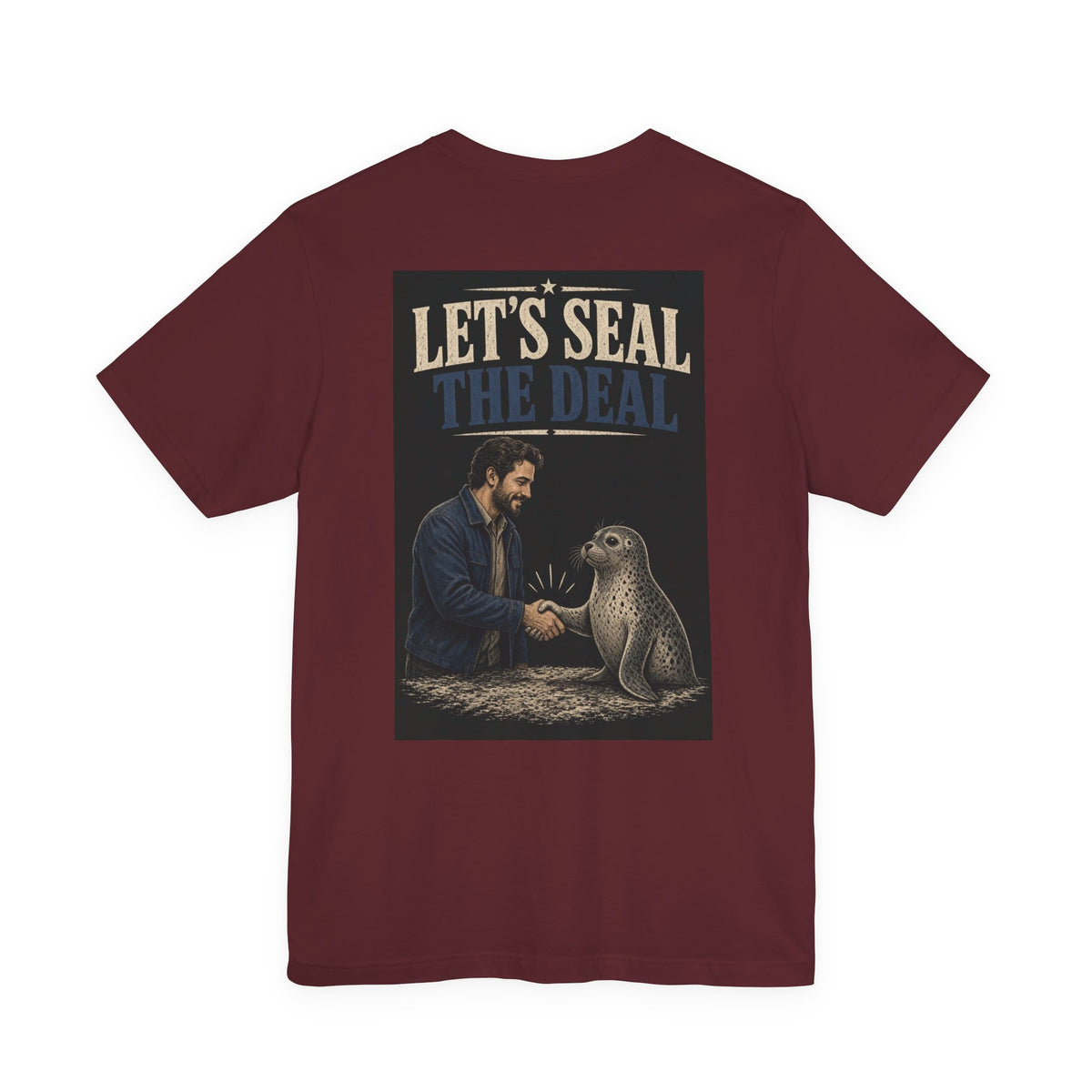 Let's Seal the Deal — Funny Dad Tee