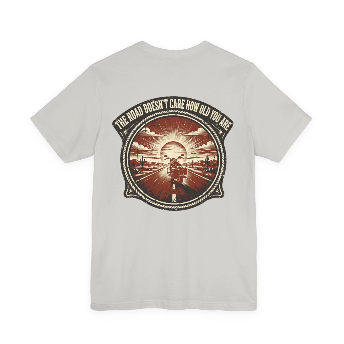 The Road Doesn't Care How Old You Are — Biker Tee