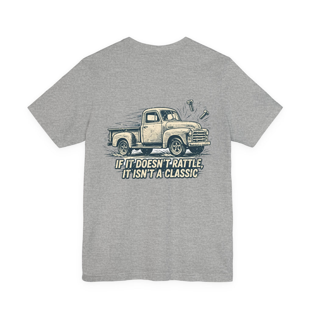 If It Doesn't Rattle, It Isn't a Classic — Hot Rod Tee