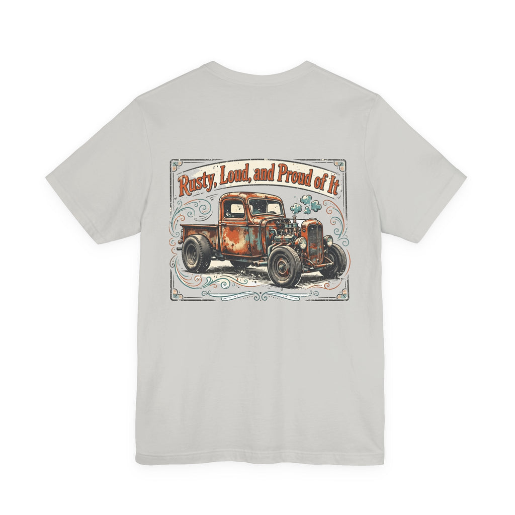 Rusty, Loud, and Proud of It — Hot Rod Tee
