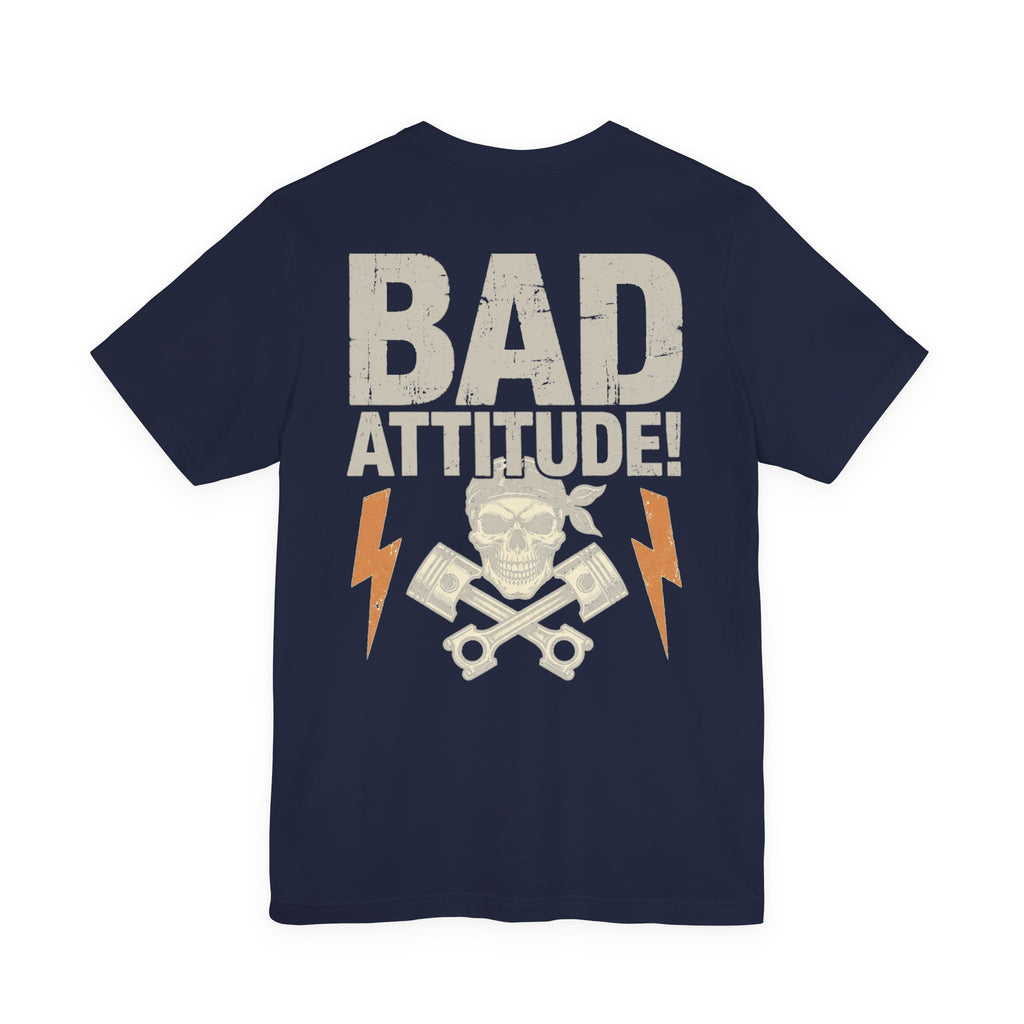 Bad Attitude! — Biker Tee