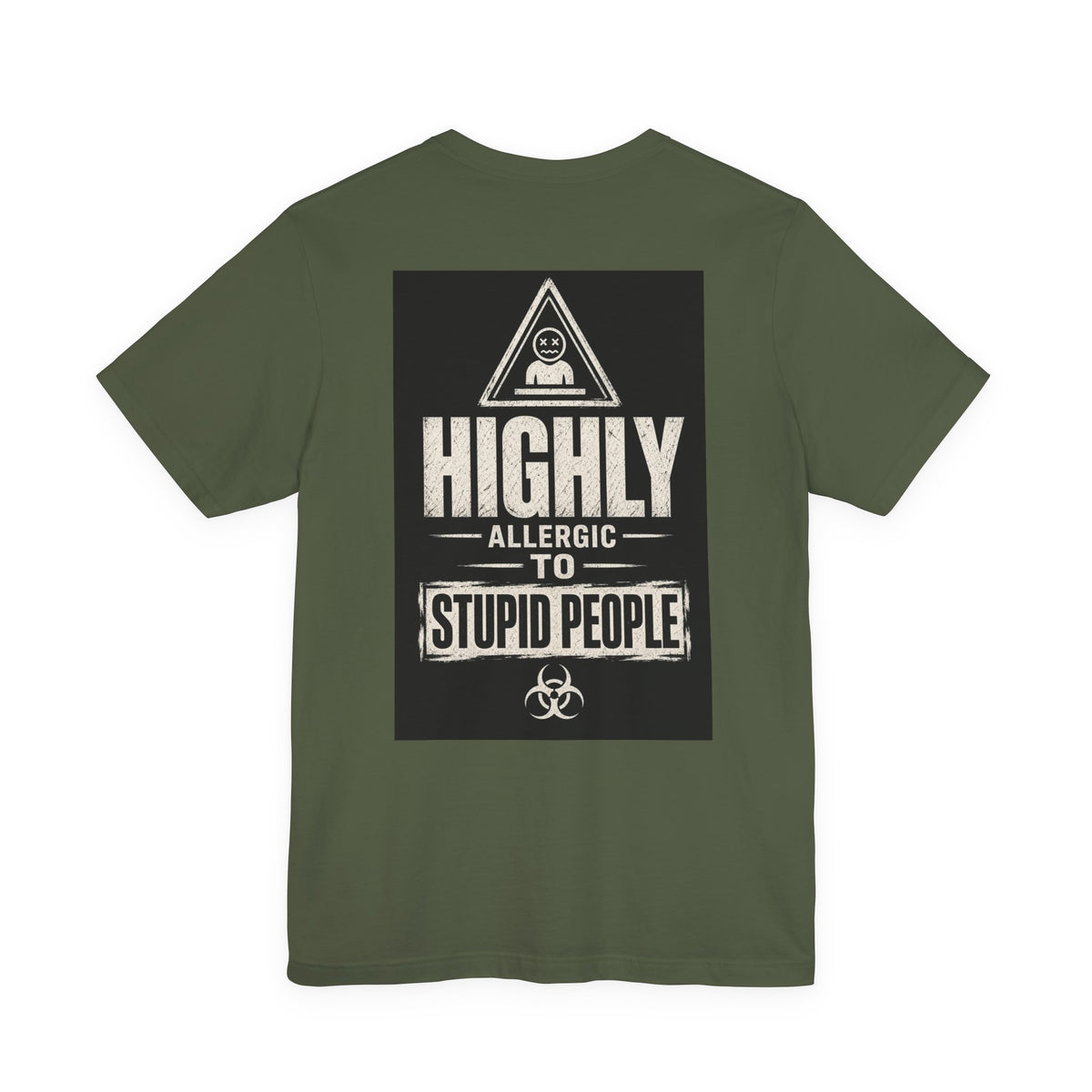 Highly Allergic to Stupid People — Funny Dad Tee