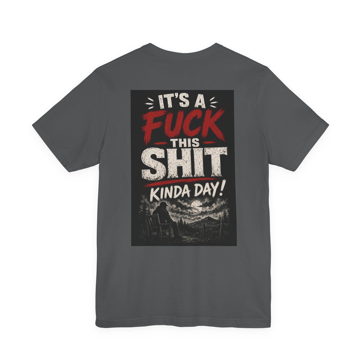 It's a Fuck This Shit Kinda Day — After Dark Tee