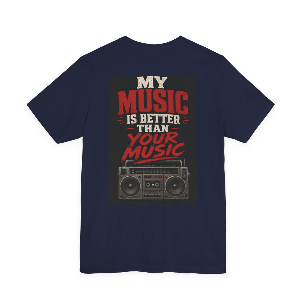 My Music Is Better Than Your Music — Heavy Metal Tee