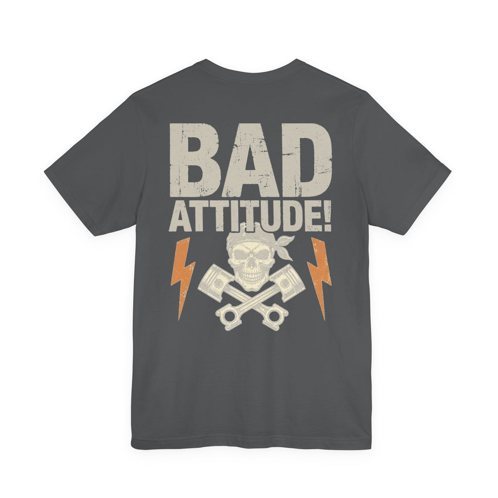 Bad Attitude! — Biker Tee