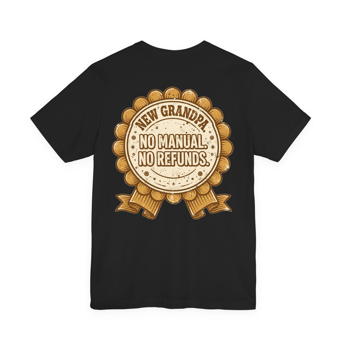 New Grandpa. No Manual. No Refunds. — Funny Tee