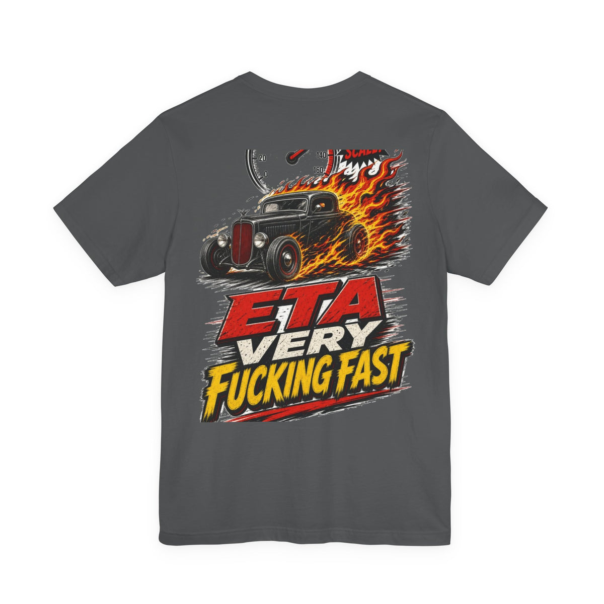 ETA Very Fucking Fast — Hot Rod Tee