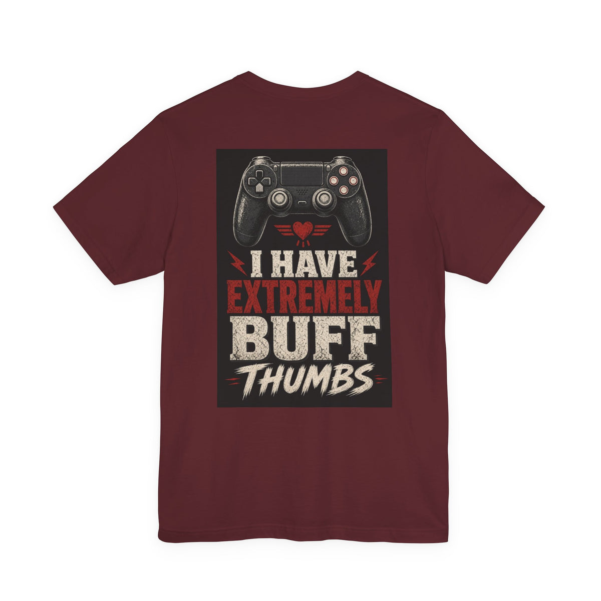 I Have Extremely Buff Thumbs — Funny Dad Tee