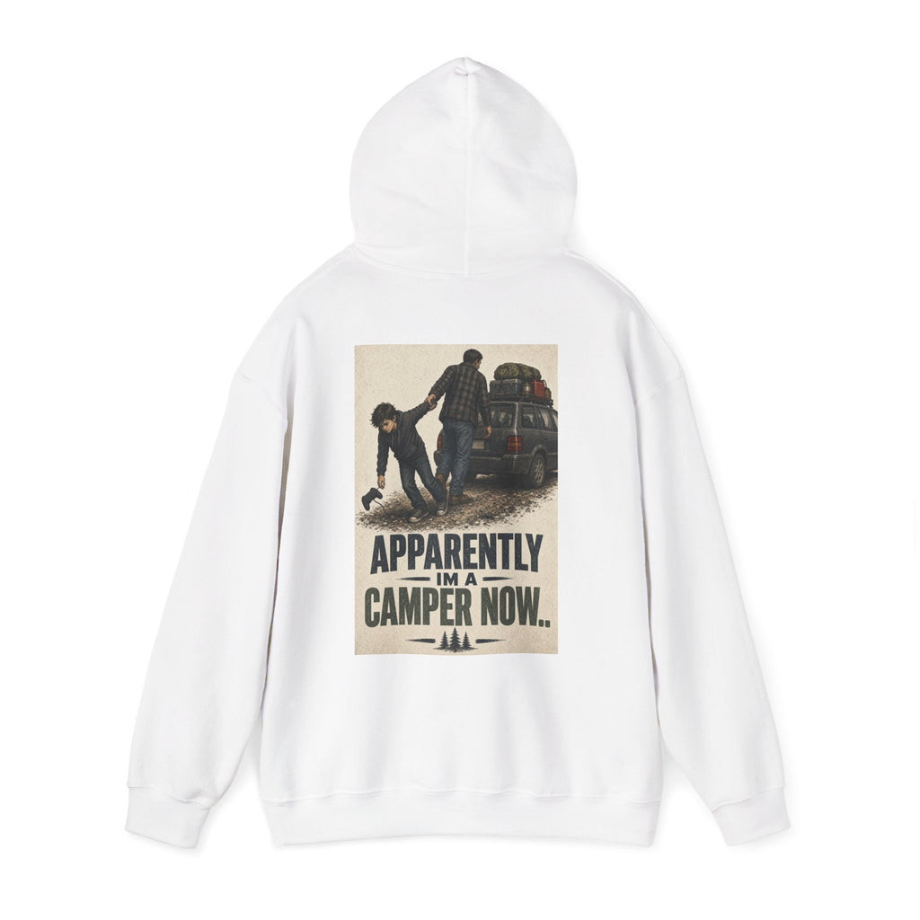 Apparently I'm a Camper Now.. — Camping Hoodie