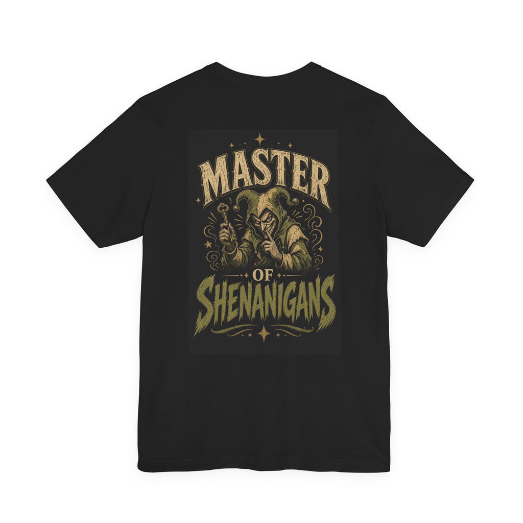 Master of Shenanigans — Funny Dad Tee