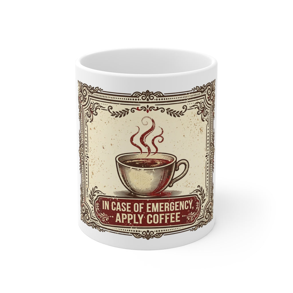 In Case of Emergency, Apply Coffee — Coffee Mug