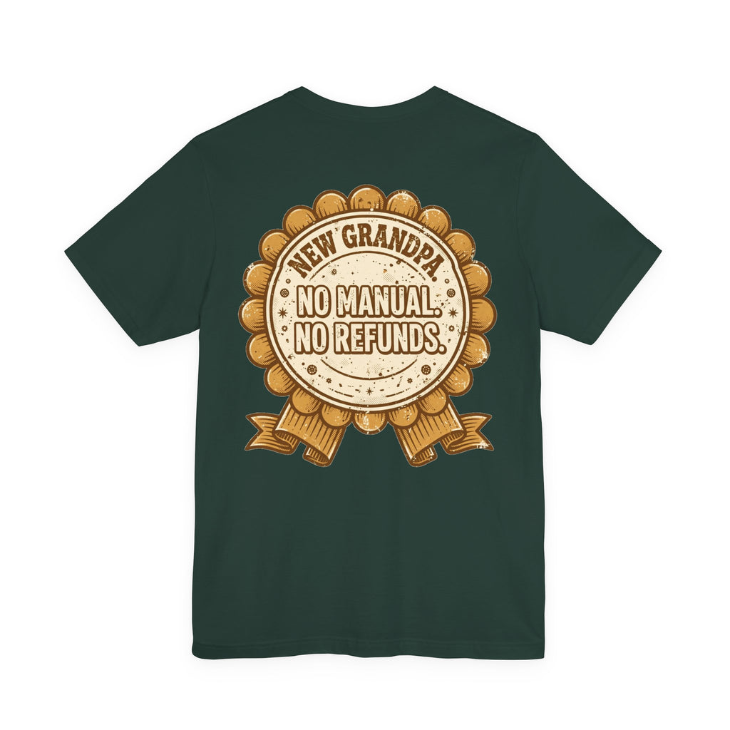 New Grandpa. No Manual. No Refunds. — Funny Tee