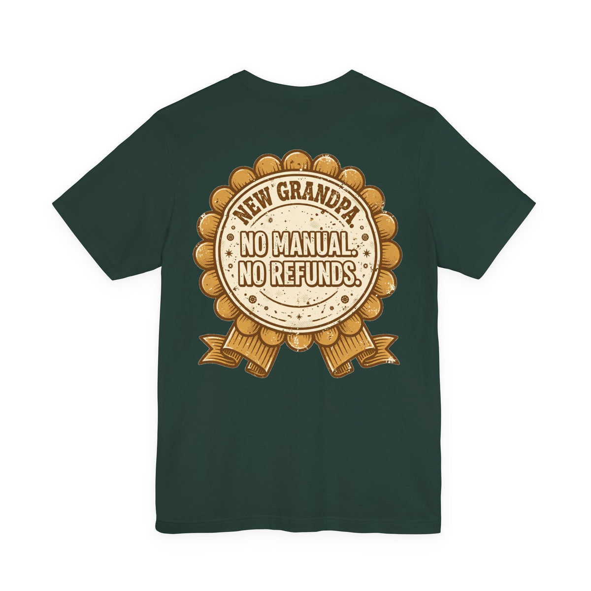 New Grandpa. No Manual. No Refunds. — Funny Tee