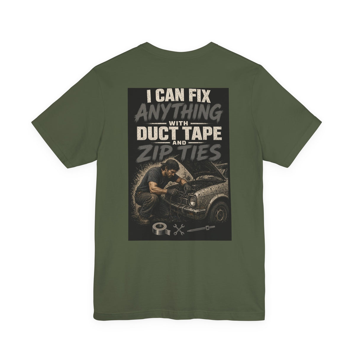 I Can Fix Anything With Duct Tape and Zip Ties — Tradesman Tee