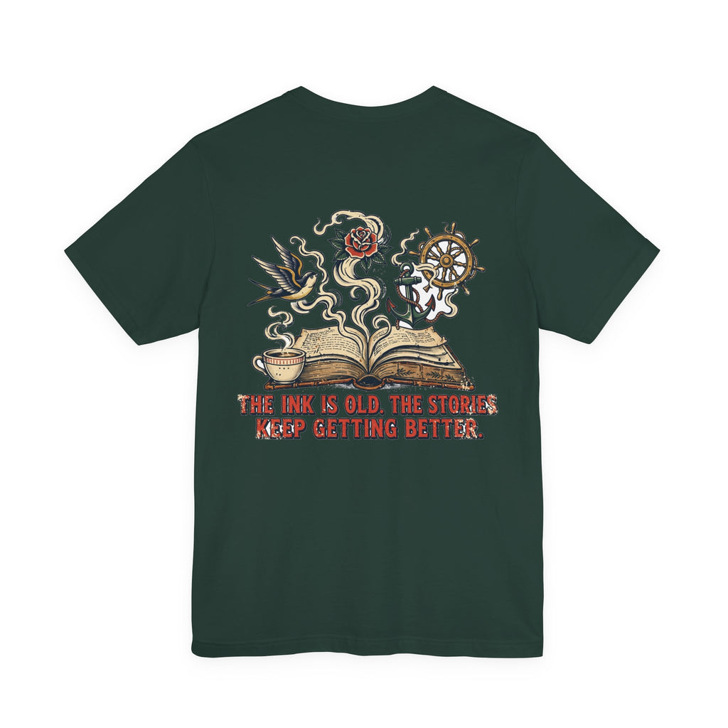 The Ink Is Old. The Stories Keep Getting Better. — Tattoo Tee