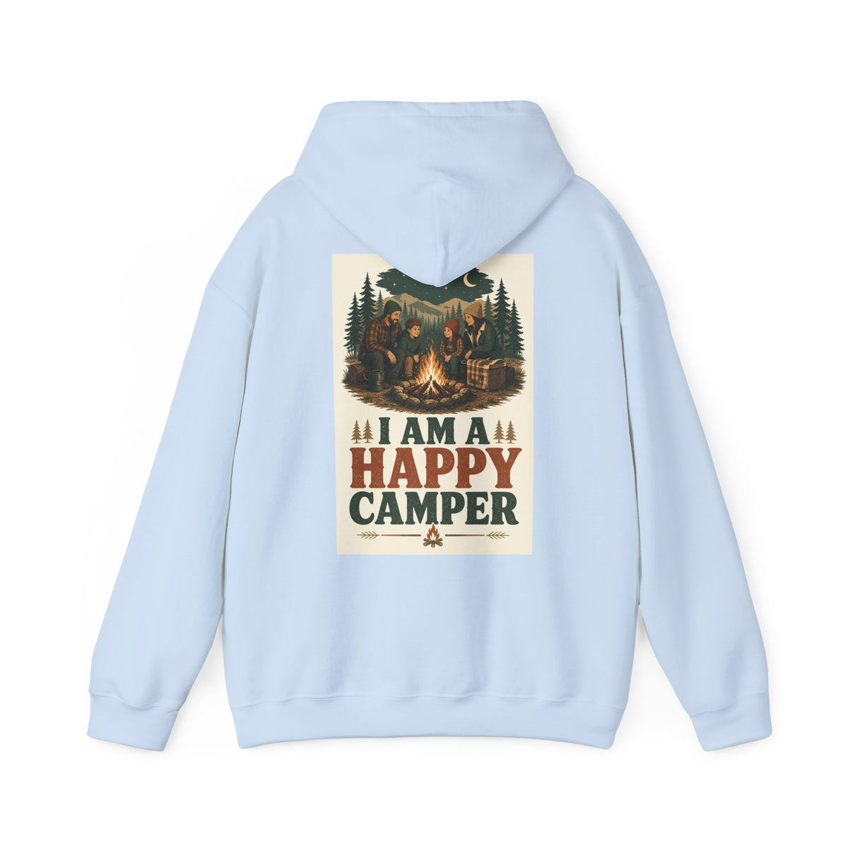 I Am a Happy Camper — Camping Hoodie