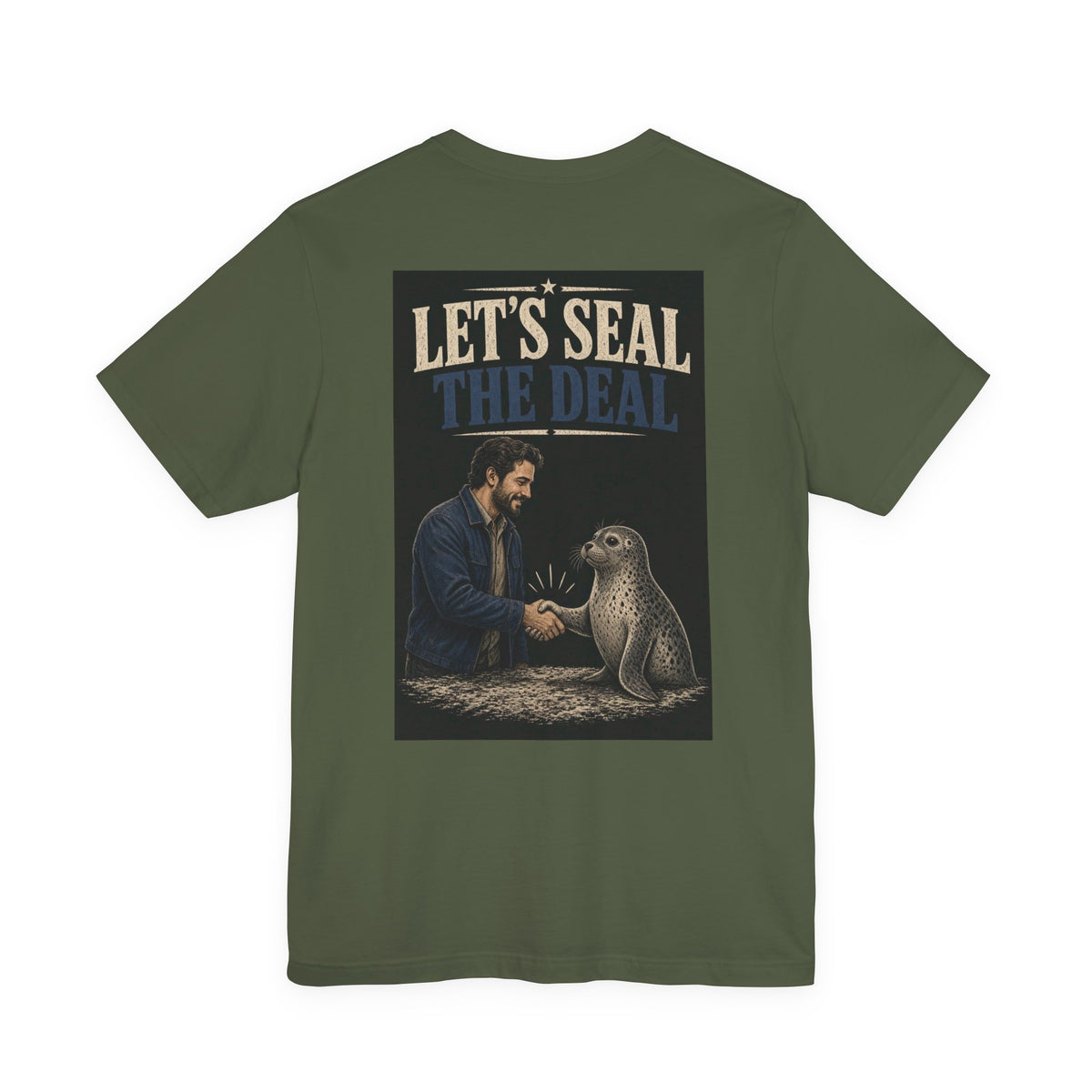 Let's Seal the Deal — Funny Dad Tee