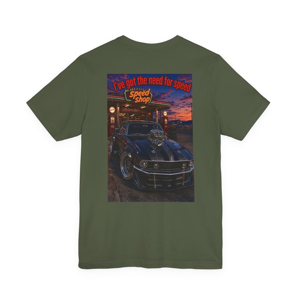 I've Got The Need For Speed — Hot Rod Tee