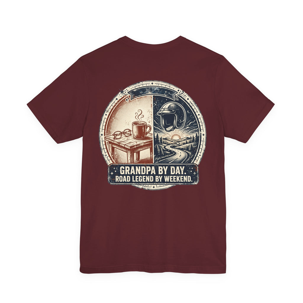 Grandpa by Day, Road Legend by Weekend — Biker Tee