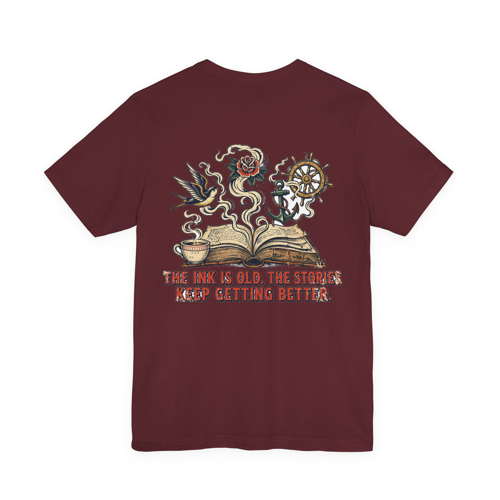 The Ink Is Old. The Stories Keep Getting Better. — Tattoo Tee