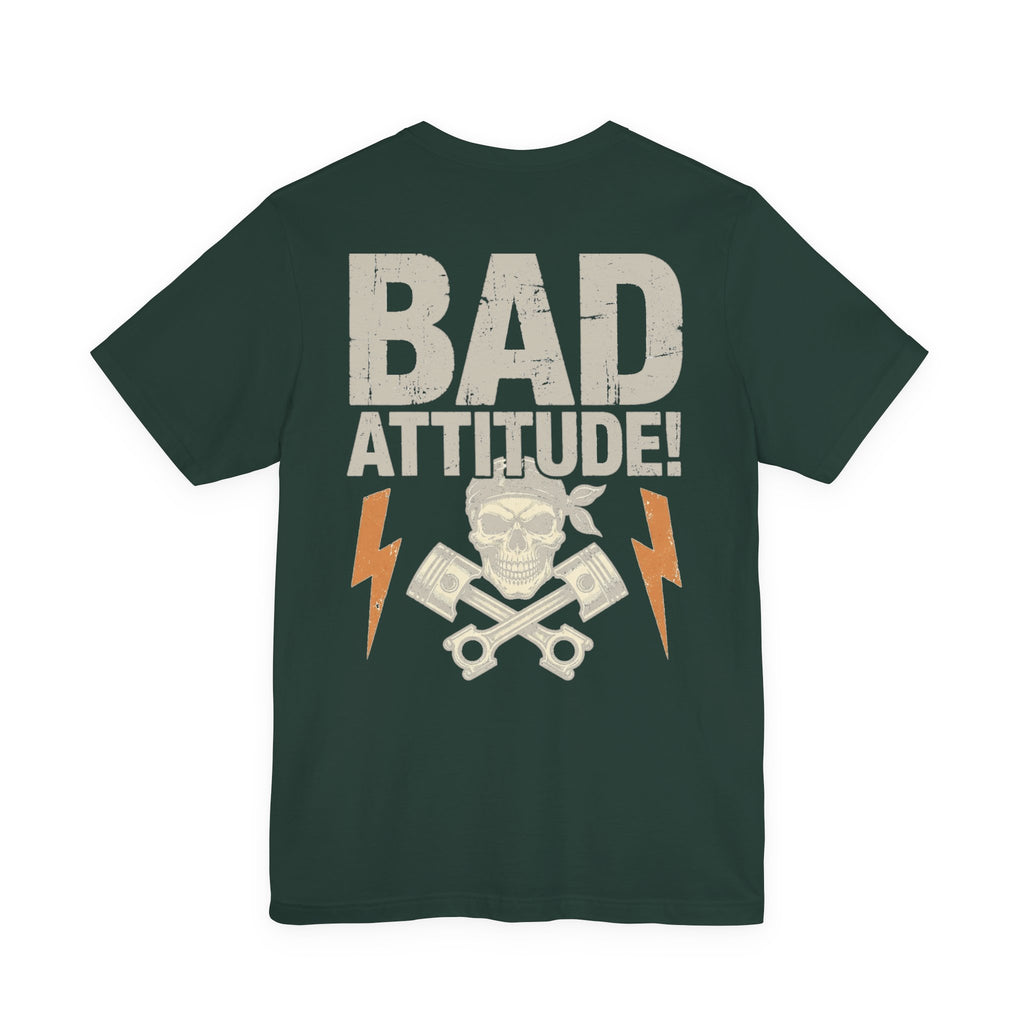 Bad Attitude! — Biker Tee