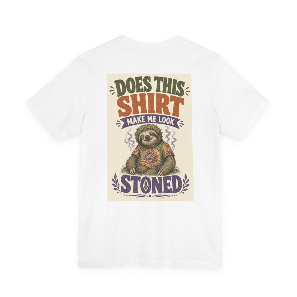 Does This Shirt Make Me Look Stoned — After Dark Tee