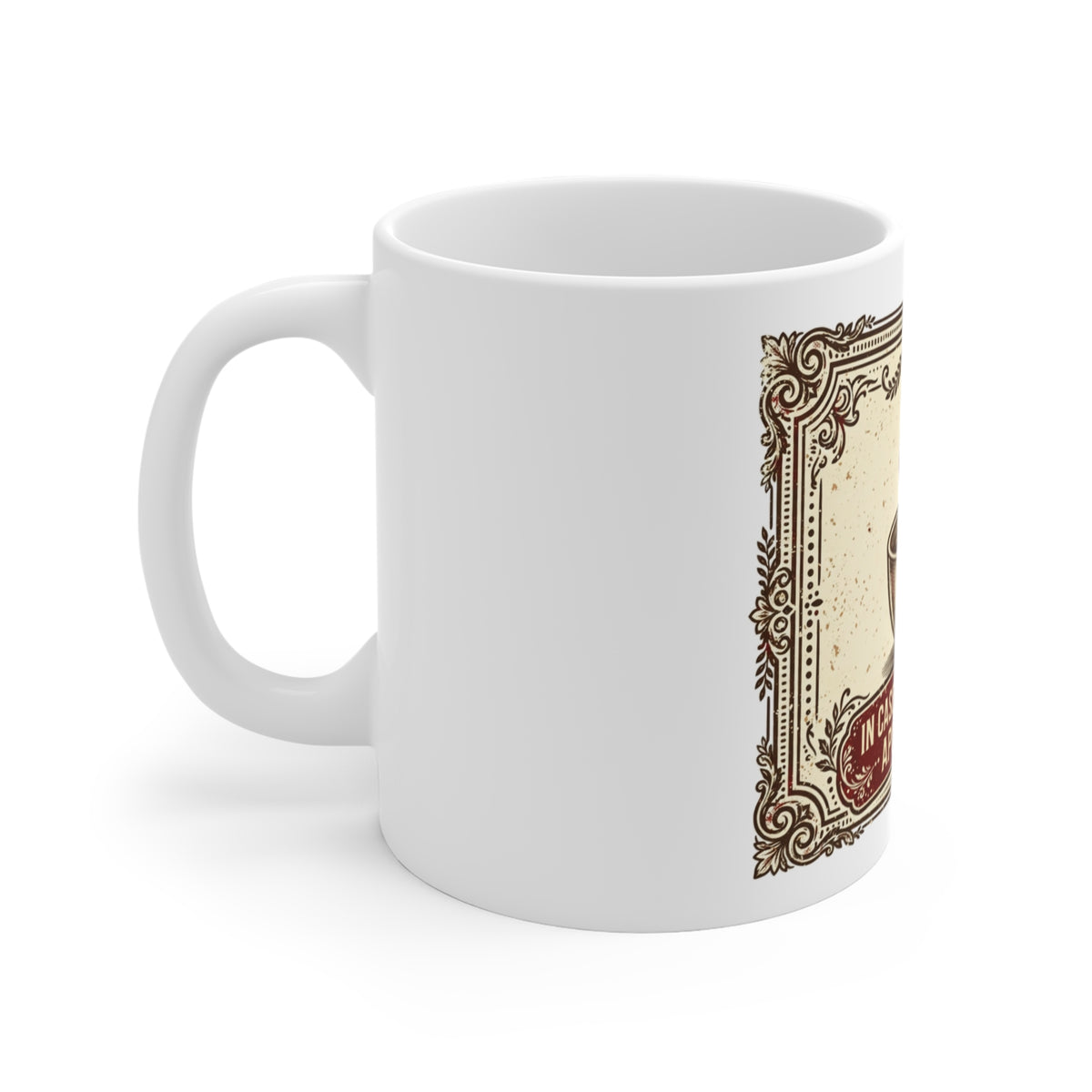 In Case of Emergency, Apply Coffee — Coffee Mug