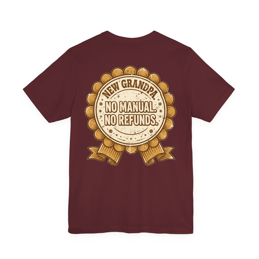 New Grandpa. No Manual. No Refunds. — Funny Tee