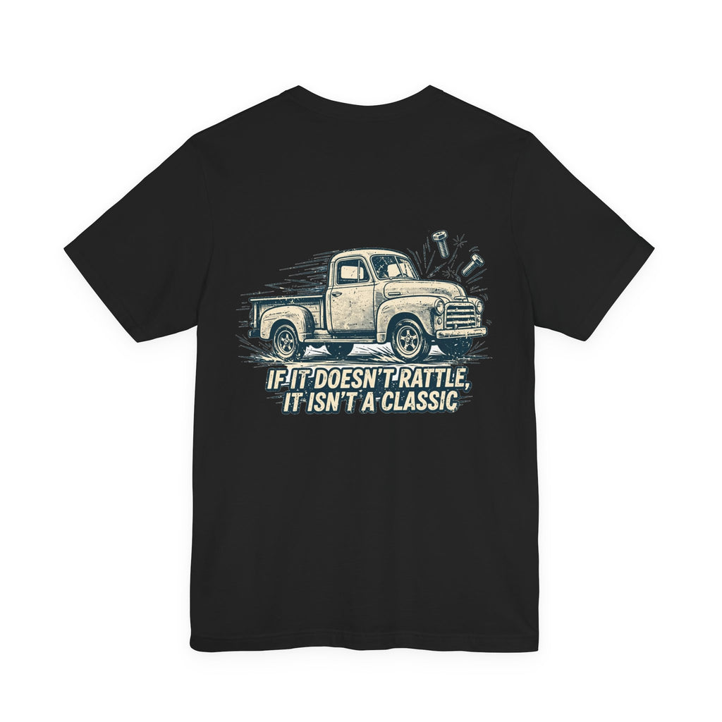 If It Doesn't Rattle, It Isn't a Classic — Hot Rod Tee