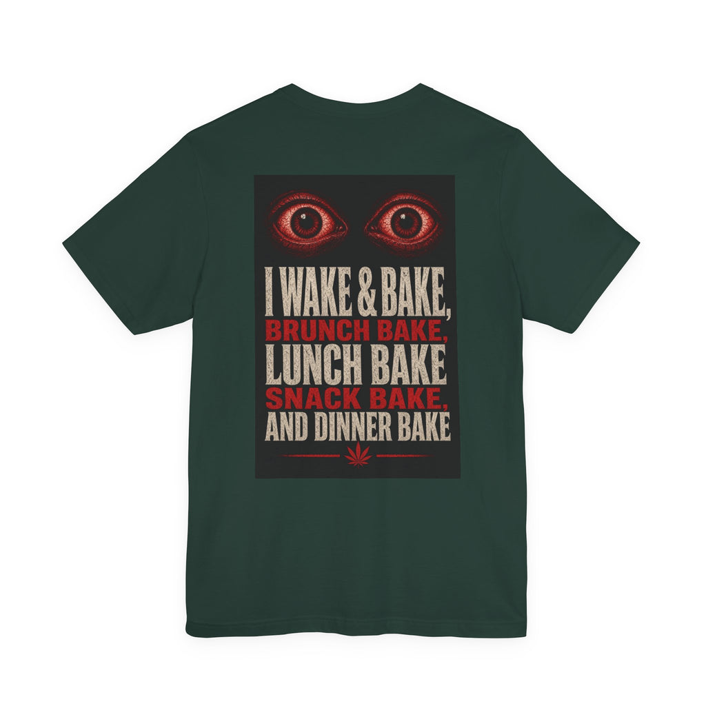 I Wake & Bake, Brunch Bake, Lunch Bake, Snack Bake, and Dinner Bake — After Dark Tee