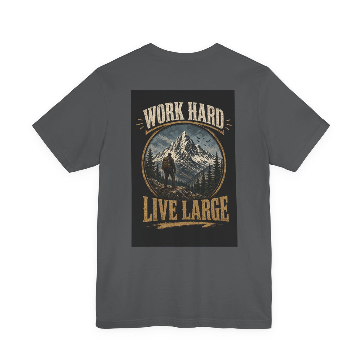 Work Hard Live Large — Camping Tee